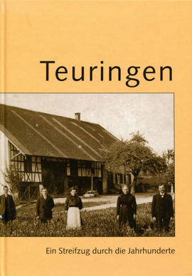 Teuringen - Ein Streifzug durch die Jahrhunderte