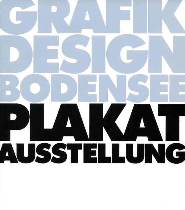 Graphik Design Bodensee Plakatausstellung