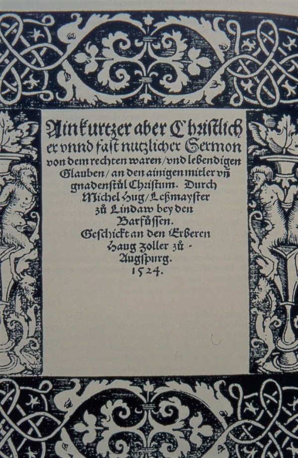 Druck einer Predigt des Franziskaner-Lesmeisters zu Lindau Michael Hug, 1524.